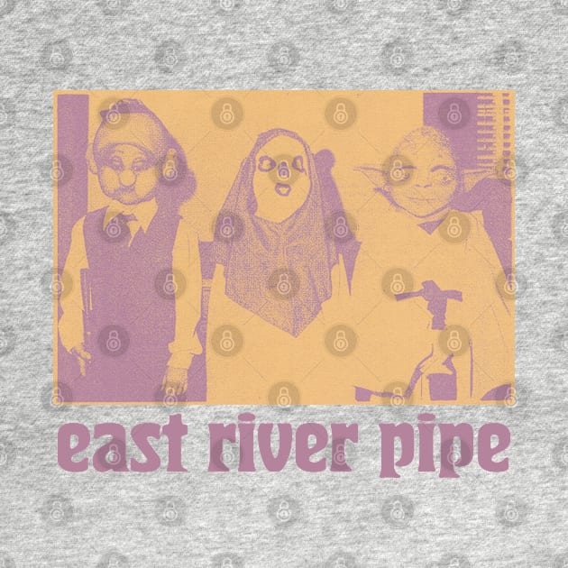 East River Pipe Fan Art Design by CultOfRomance